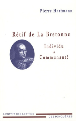 RETIF DE LA BRETONNE - INDIVIDU ET COMMUNAUTE