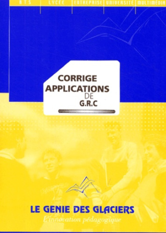 Applications de GRC. Corrigé