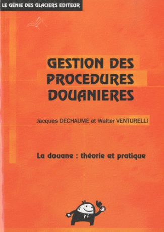 Gestion des procédures douanières