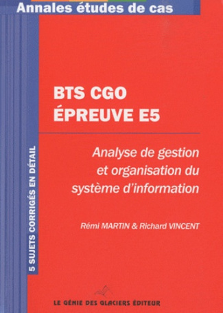 BTS CGO Epreuve E5. Analyse de gestion et organisation du système d'information