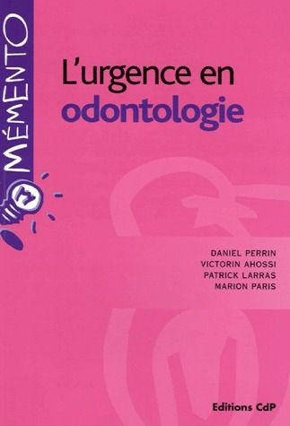 L'urgence en odontologie