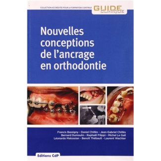Nouvelles conceptions de l'ancrage en orthodontie