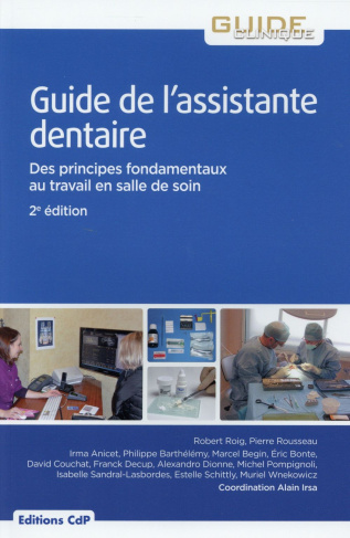Guide de l'assistante dentaire. 2e édition