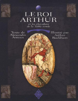 Le roi Arthur et les chevaliers de la Table ronde