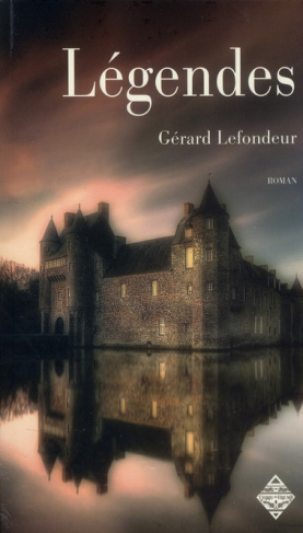 Légendes. Livre premier