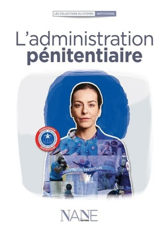 L'administration pénitentiaire