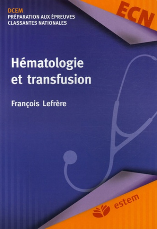 Hématologie et transfusion