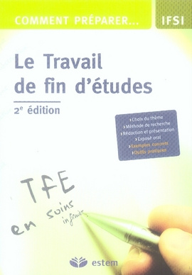 Comment préparer le travail de fin d'études. 2e édition