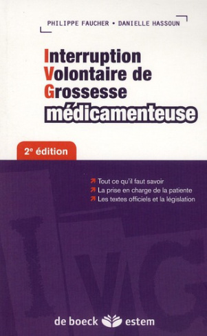 Interruption volontaire de grossesse médicamenteuse. 2e édition