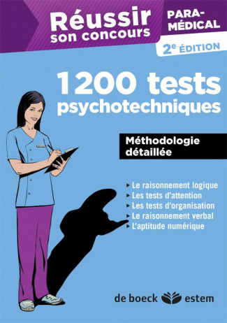 Réussir son concours paramédical. 1200 tests psychotechniques, 2e édition 2015