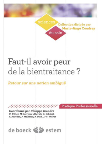 Faut-il avoir peur de la bientraitance ? Retour sur une notion ambiguë
