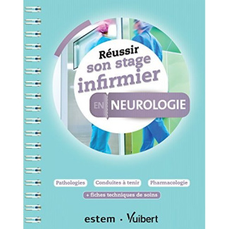 Réussir son stage infirmier en neurologie