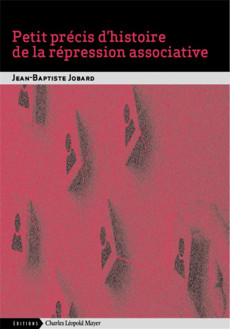 Une histoire des libertés associatives. Edition