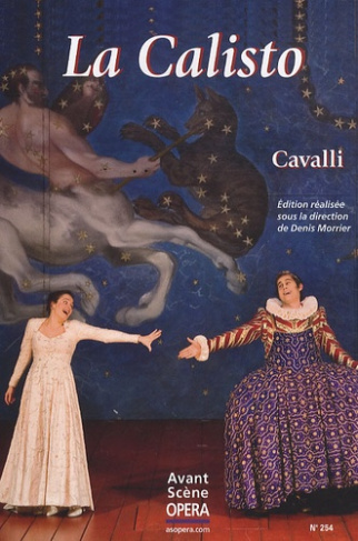L'Avant-Scène Opéra N° 254, Janvier-février 2010 : La Calisto