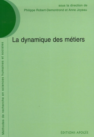 La dynamique des métiers