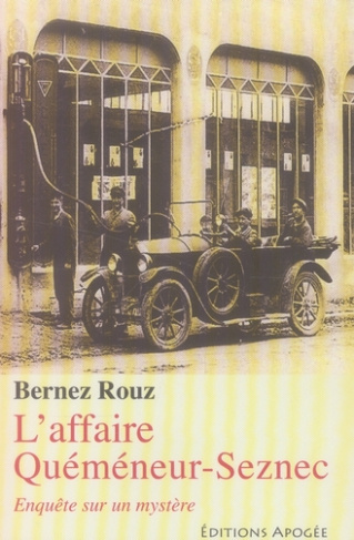 L'affaire Quéméneur-Seznec. Enquête sur un mystère