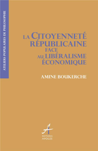 La citoyenneté républicaine face au libéralisme économique
