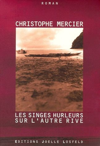 Les singes hurleurs sur l'autre rive
