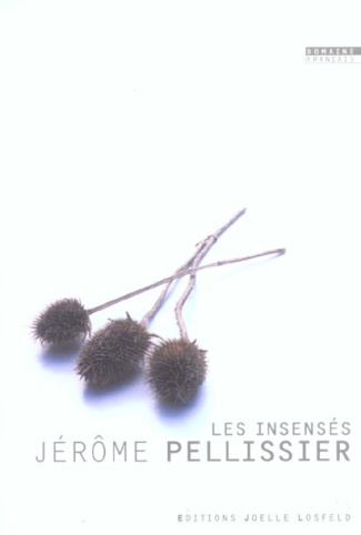 Les Insensés