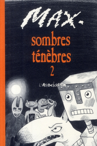 Sombres Ténèbres Tome 2
