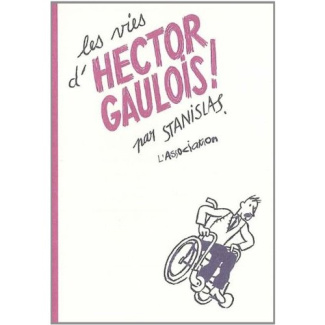 Les vies d'Hector Gaulois