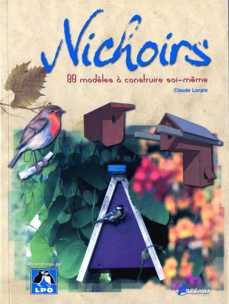 Nichoirs / 80 modèles à construire soi-même
