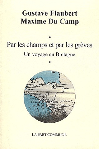 Par les champs et par les grèves. Un voyage en Bretagne