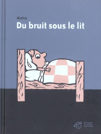Du bruit sous le lit