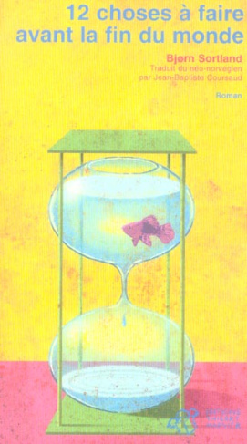 12 Choses à faire avant la fin du monde