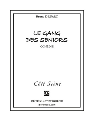 Le gang des seniors