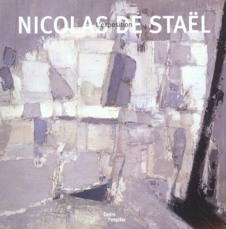 Nicolas de Staël (1914-1955). L'exposition, édition bilingue français-anglais