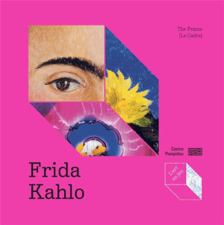 Frida Kahlo. The Frame [Le Cadre