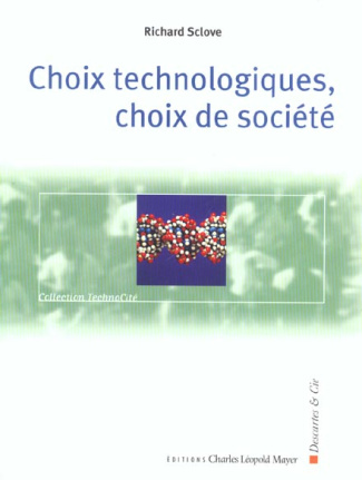 Choix technologiques, choix de société