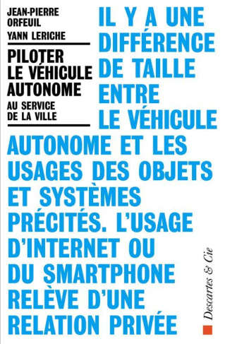Piloter le véhicule autonome. Au service de la ville