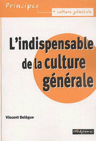 L'indispensable de la culture générale