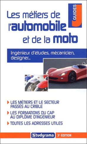 Les métiers de l'automobile et de la moto. 3e édition