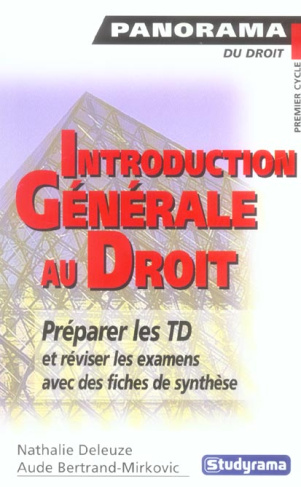 Introduction générale au droit. Le droit objectif, les droits subjectifs, l'action en justice