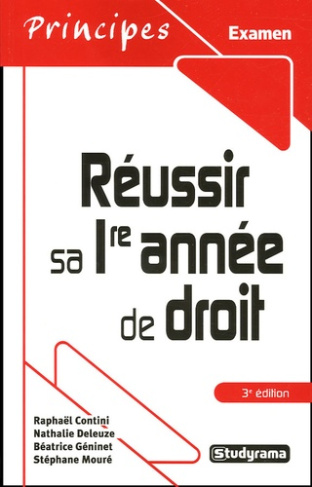 Réussir sa 1e année de droit. 3e édition
