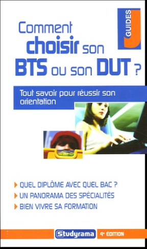 Comment choisir son BTS ou son DUT ? 4e édition