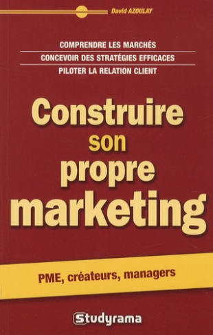 Construire son propre marketing