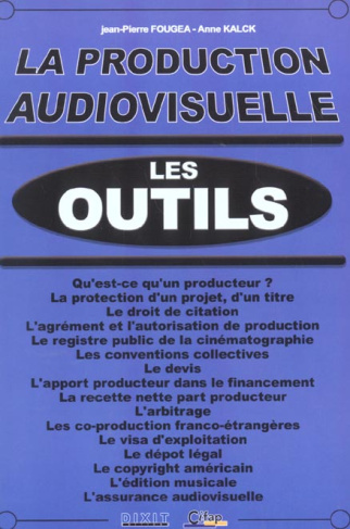La production audiovisuelle : Les outils