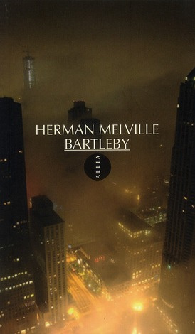 Bartleby, le scribe. Une histoire de Wall Street