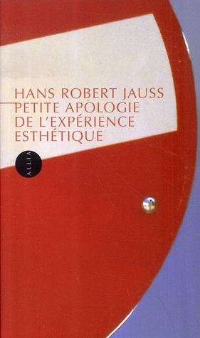 Petite Apologie de l'expérience esthétique