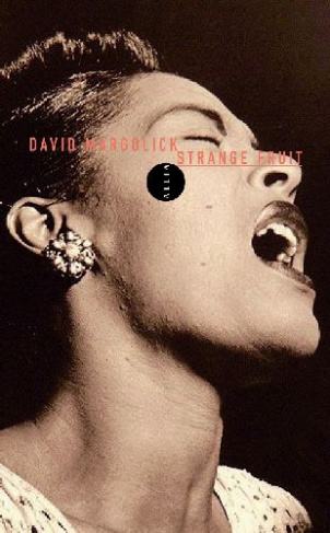 Strange fruit. La biographie d'une chanson
