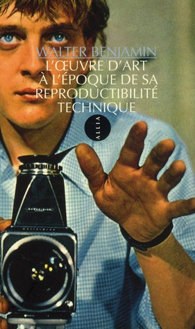 L'oeuvre d'art à l'époque de sa reproductibilité technique. 2e édition