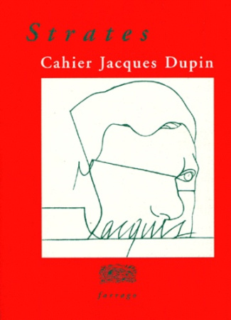 Strates. Cahier Jacques Dupin