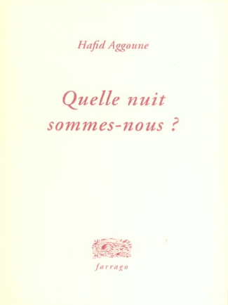 Quelle nuit sommes-nous ?