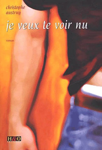 Je veux te voir nu