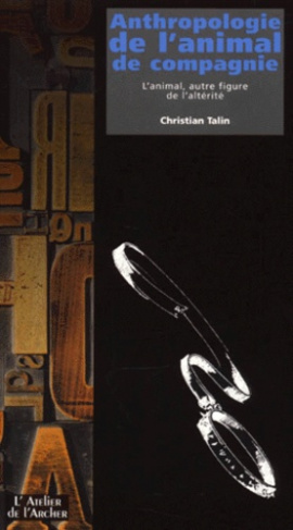 ANTHROPOLOGIE DE L'ANIMAL DE COMPAG.