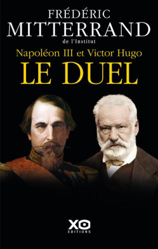 Napoléon III et Victor Hugo, le duel